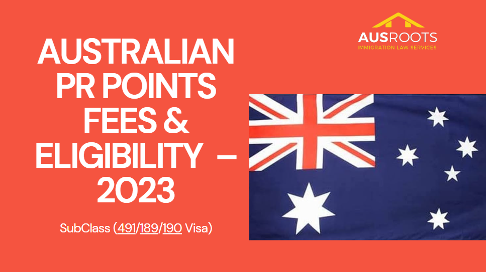 Australia PR visa process, Fees & Eligibility- 2023