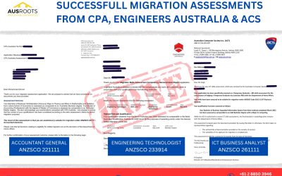 SUCCESSFUL MIGRATION SKILL ASSESSMENTS FROM CPA, ENGINEERS AUSTRALIA & ACS