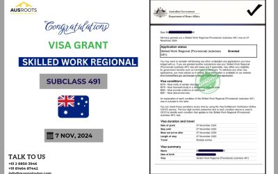 SKILLED WORK REGIONAL (SUBCLASS 491) VISA GRANT – 7 NOV, 2024